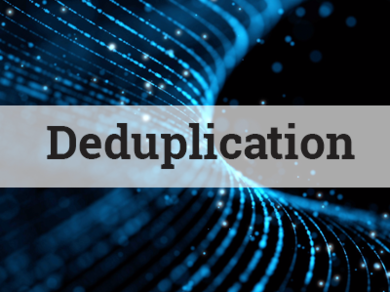 Deduplication