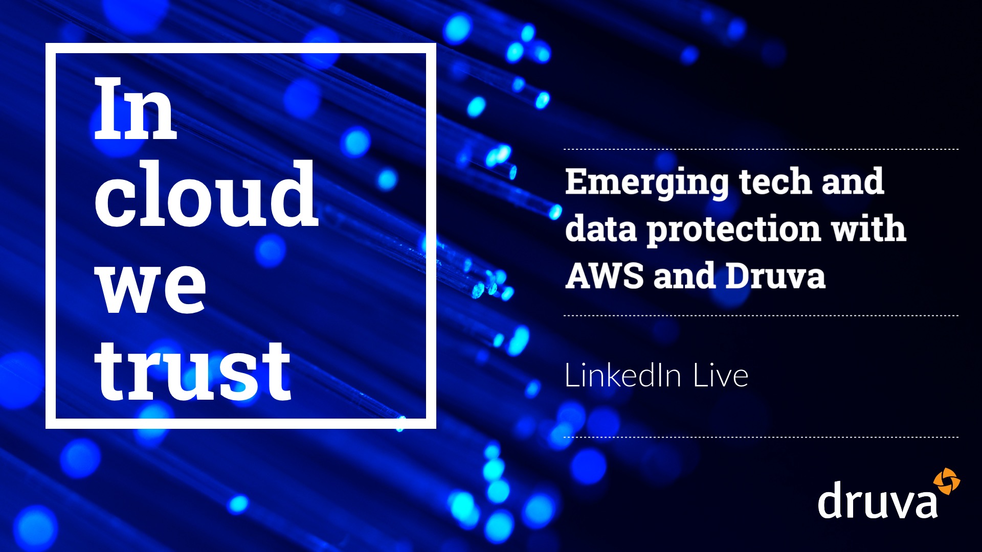 Emerging tech and data protection with AWS and Druva